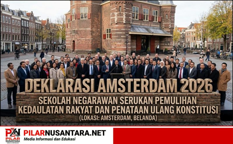 Deklarasi Amsterdam 2026: Sekolah Negarawan Serukan Pemulihan Kedaulatan Rakyat dan Penataan Ulang Konstitusi