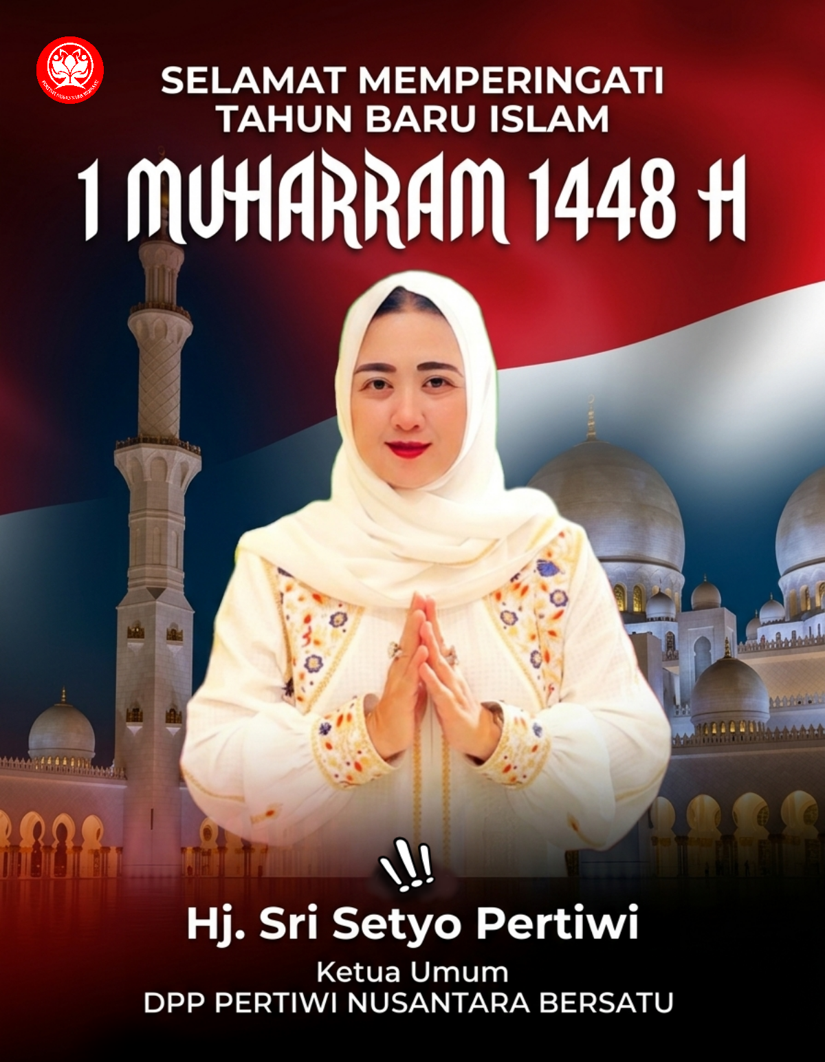 Sambut 1 Muharram 1448 H, Ketum Pertiwi Nusantara Bersatu Ajak Masyarakat Perkuat Persatuan dan Kepedulian Sosial