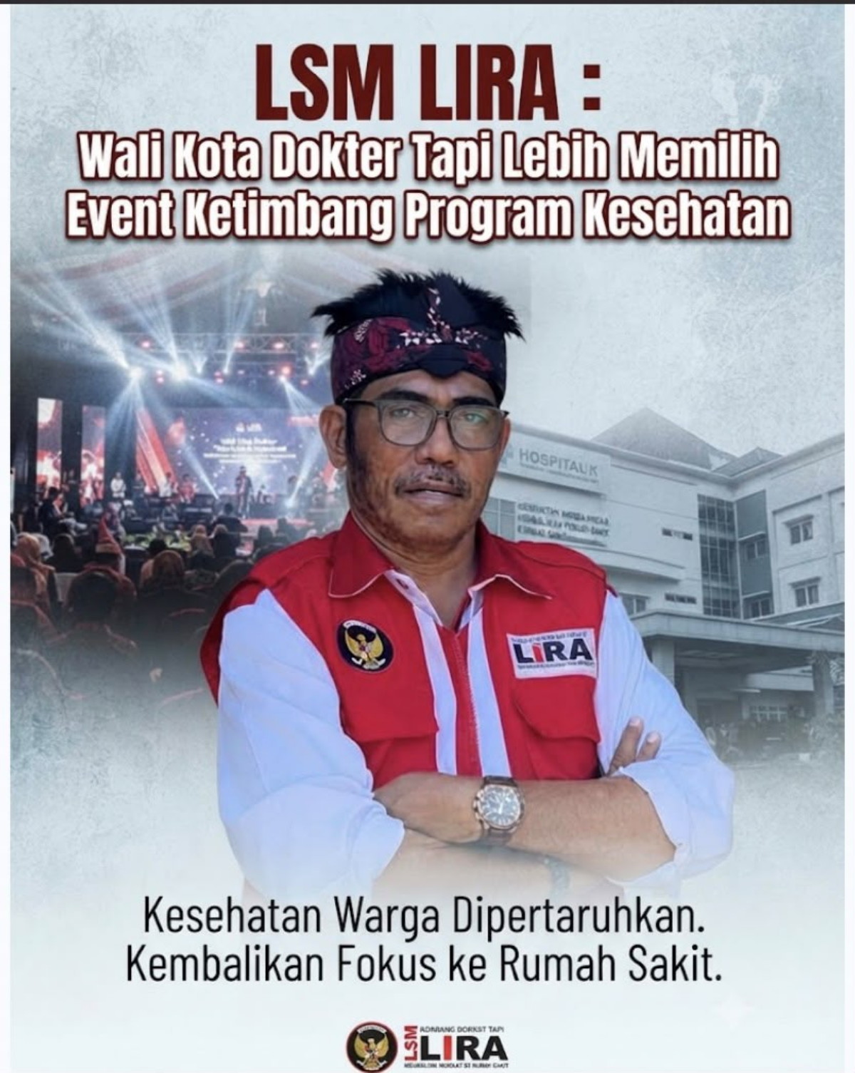 Kritik Keras Walikota LSM LIRA Probolinggo: Soroti Manajemen RS Ar-Rozy hingga Anggaran Seremonial Pemkot